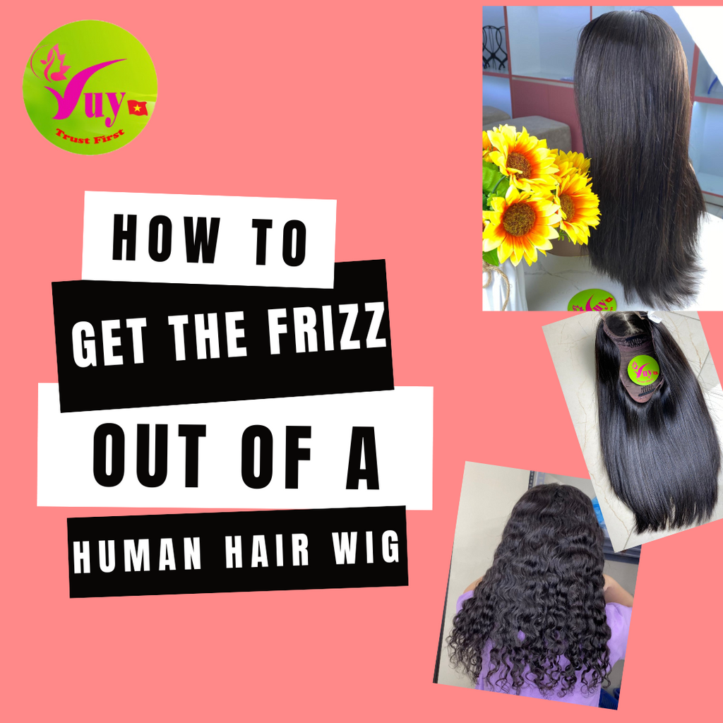 How To Get The Frizz Out Of A Human Hair Wig?