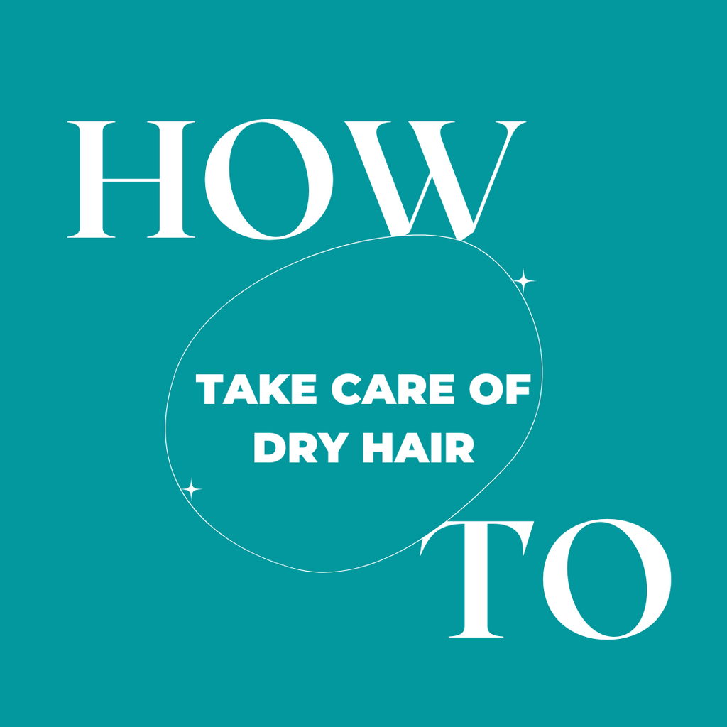 How to take care of dry hair?
