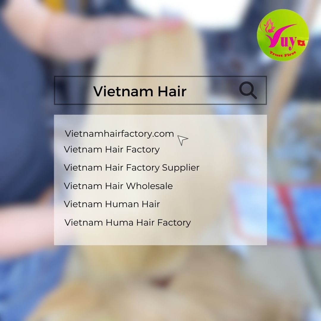 Hair Factory Vietnam Hair Factory Suppliers is What Are You Looking For? Discover T ...
