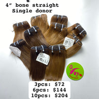 4" Brown Bone Straight, Donor 80, Single Donor hair Deal
