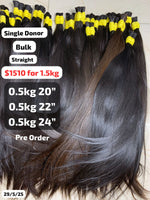 [PRE-ORDER] 15pcs Bulk straight single donor hair: 0.5kg 20" 0.5kg 22" 0.5kg 24"