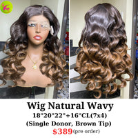 [PRE-ORDER] 22" 7x4 closure wig natural wavy single donor brown tip (made from 18"20"22" bundles and 16" 7x4 closure)