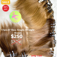 17pcs 8" Straight single drawn raw hair brown color
