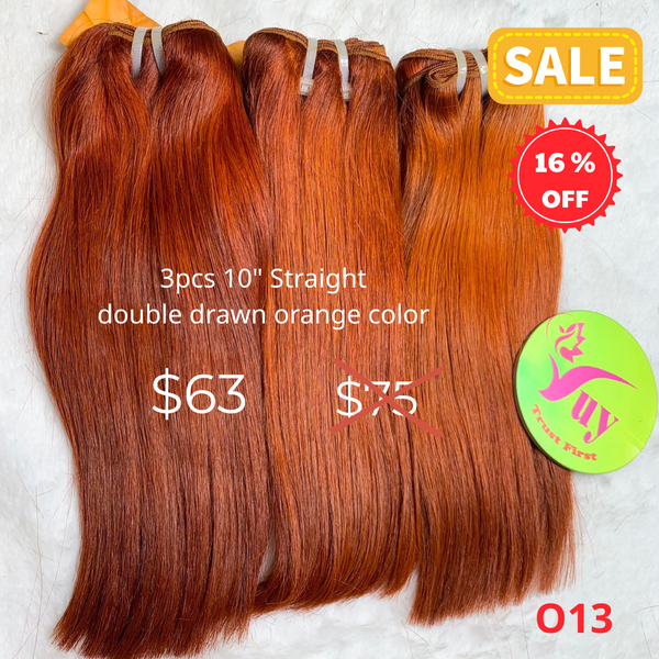 3pcs 10" Straight double drawn orange color hair (O13)