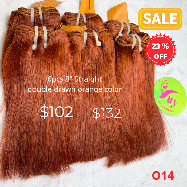 6pcs 8" Straight double drawn orange color hair (O14)