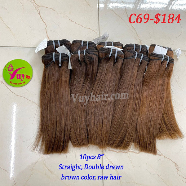 10pcs 8" Straight, Double Drawn, Brown Color, Raw hair (C69)